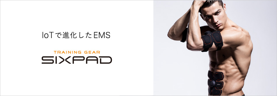 BODY REVOLUTION 美しきボディ革命、始まる。 TRANING GEAR SIXPAD